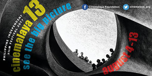 Here Are the Films to Watch Out For In Cinemalaya 13