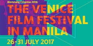 Catch these 3 Filipino Films at the First Venice Film Festival in Manila!