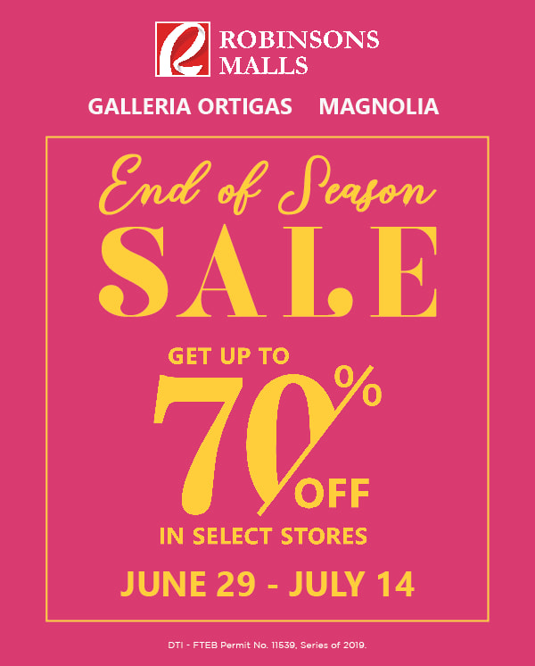 Robinsons Galleria and Robinsons Magnolia End of Season Sale
