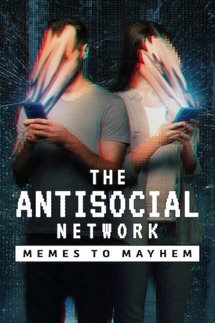 The Antisocial Network: Memes to Mayhem (2024) - Vimarsana News