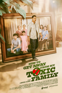 How To Get Away From My Toxic Family poster