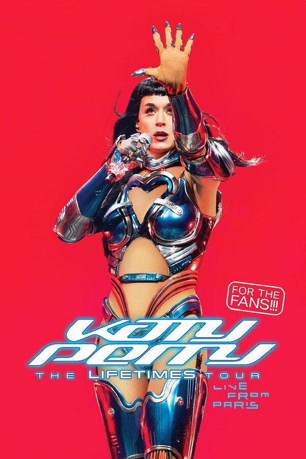 Katy Perry: The Lifetimes Tour - Live From Paris