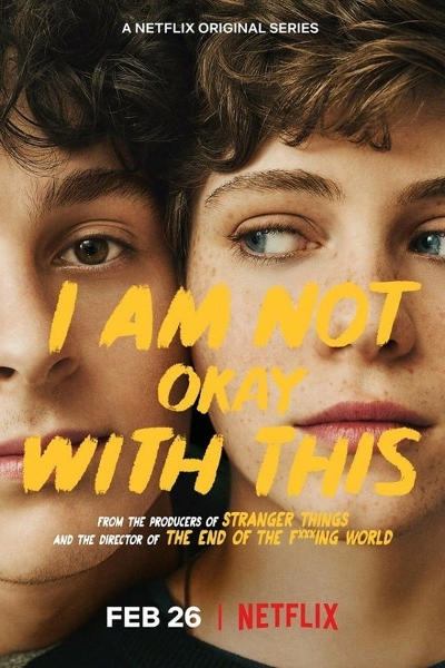 I Am Not Okay With This poster