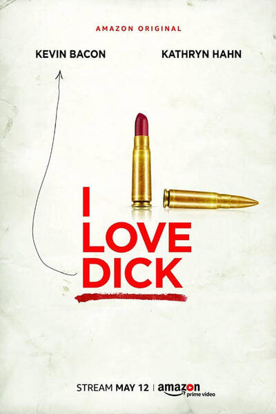 I Love Dick poster