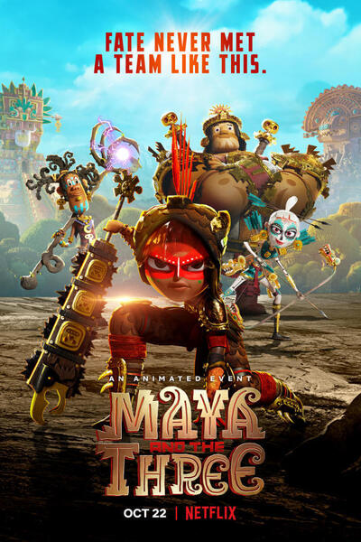 Maya and the Three poster