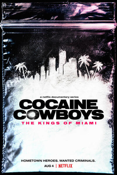 Cocaine Cowboys: The Kings of Miami poster