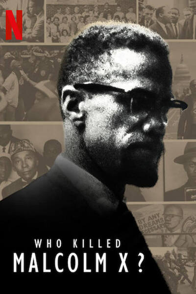 Who Killed Malcolm X? poster