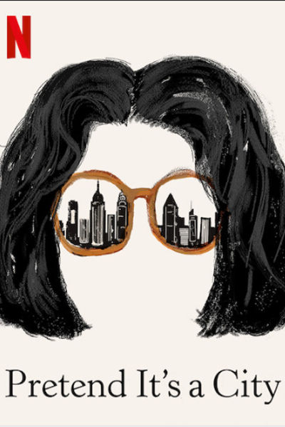Pretend It’s a City poster