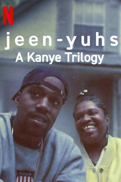 Jeen-yuhs: A Kanye Trilogy poster