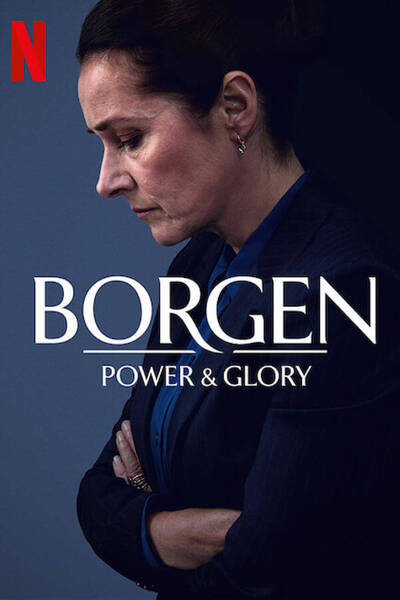 Borgen - Power & Glory poster