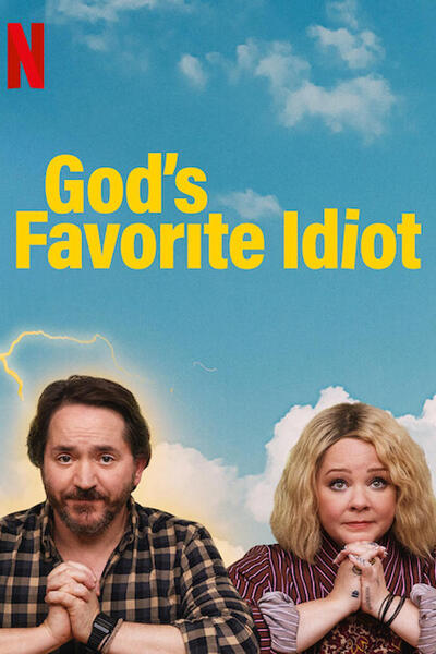 God's Favorite Idiot poster