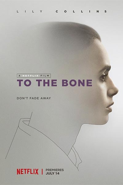 To The Bone (Film) poster