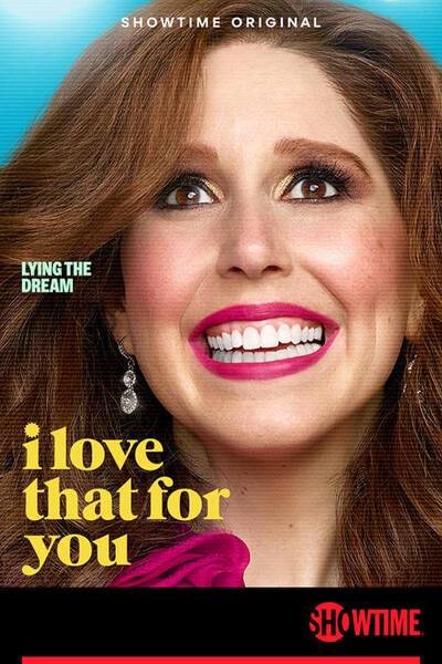 I Love That for You poster