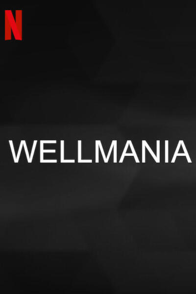 Wellmania poster
