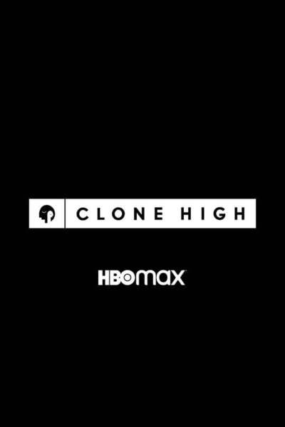 Clone High poster
