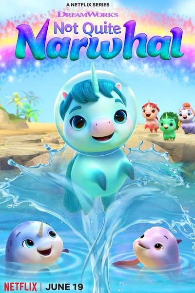Not Quite Narwhal poster