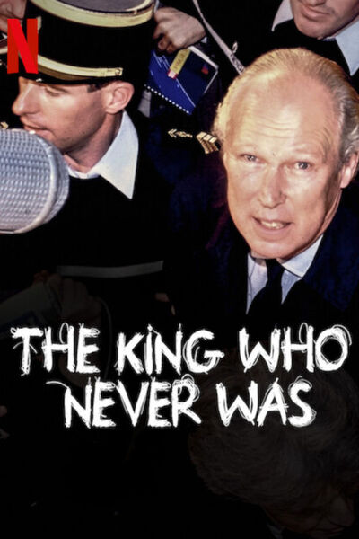 The King Who Never Was poster
