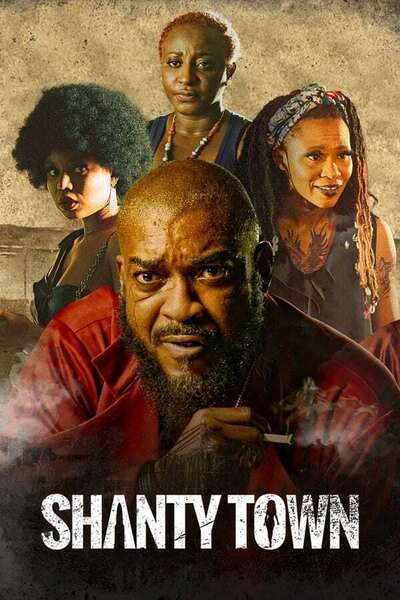 Shanty Town poster