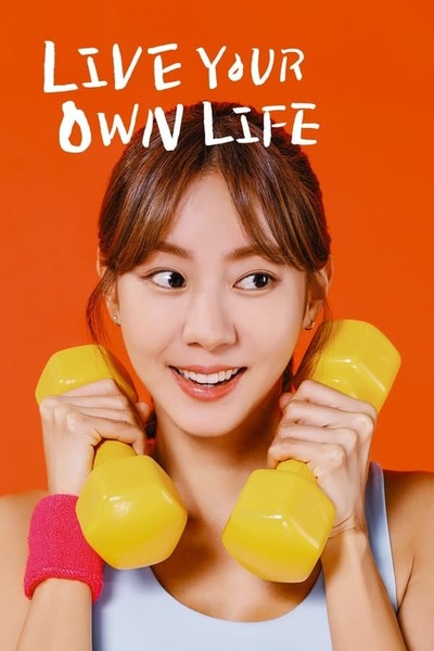 Live Your Own Life poster