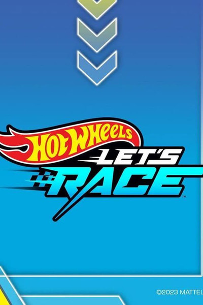 Hot Wheels Let's Race poster