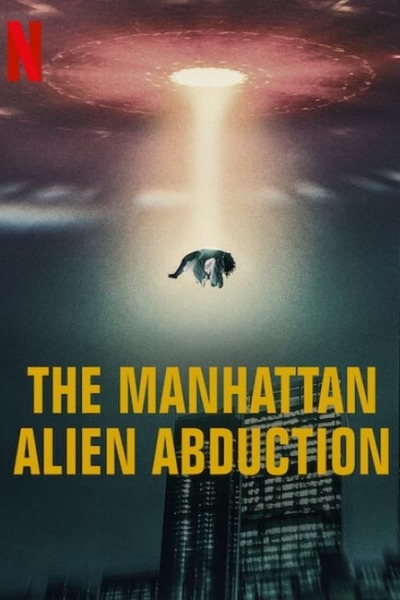 The Manhattan Alien Abduction poster
