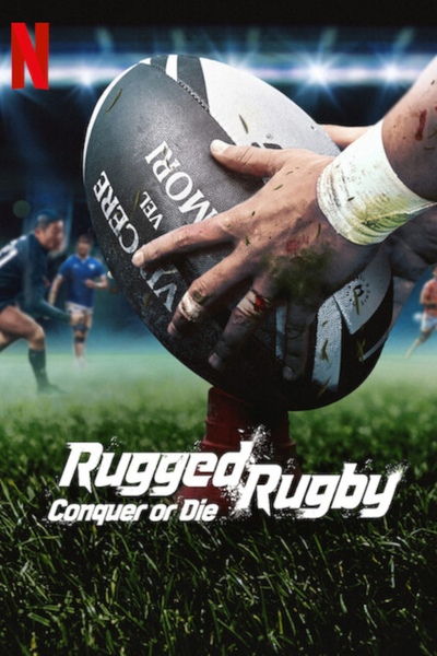 Rugged Rugby: Conquer or Die poster