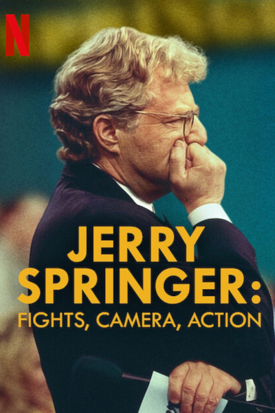Jerry Springer: Fights, Camera, Action poster