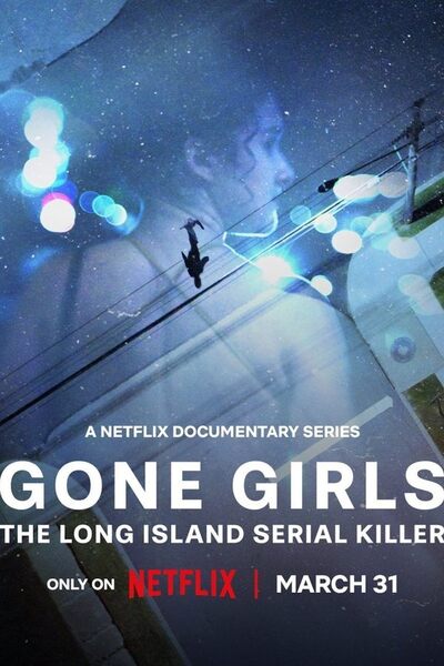 Gone Girls: The Long Island Serial Killer poster