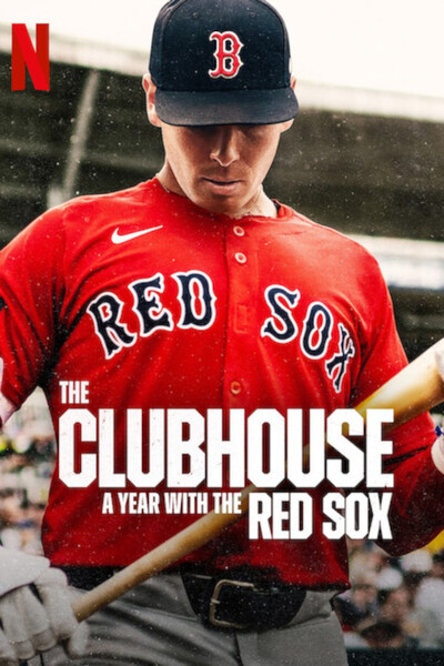 The Clubhouse: A Year with the Red Sox poster