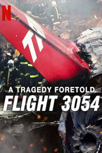 A Tragedy Foretold: Flight 3054 poster