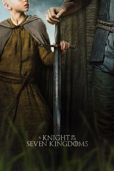 A Knight of the Seven Kingdoms poster