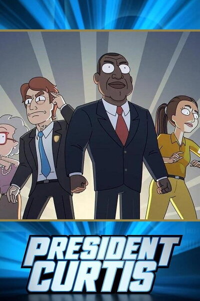 President Curtis poster
