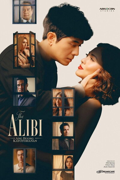 The Alibi: Ang Buong Katotohanan poster