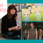 What We Are Watching This Week
