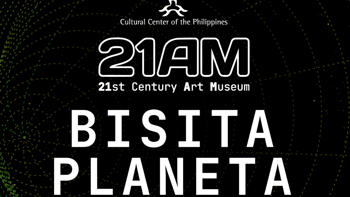 Journey into the Physical and Virtual Worlds in CCP 21AM's Bisita Planeta Exhibit - Vimarsana News