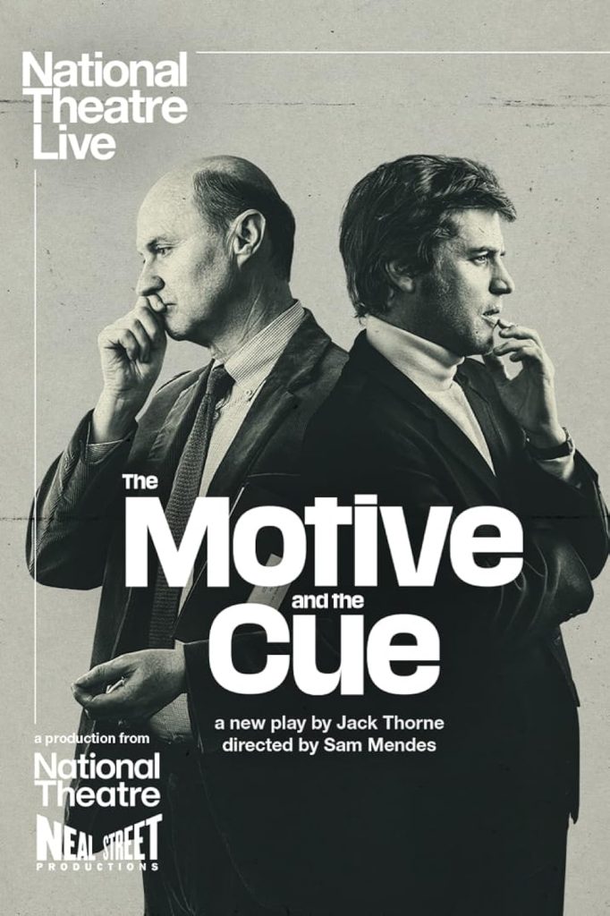 CCP NATIONAL THEATRE LIVE S2 The Motive and Cue