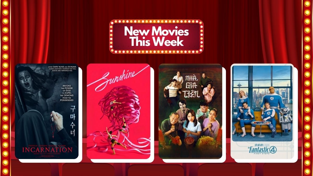New Movies This Week: The Fantastic Four: First Steps, Sunshine, Incarnation, and More!