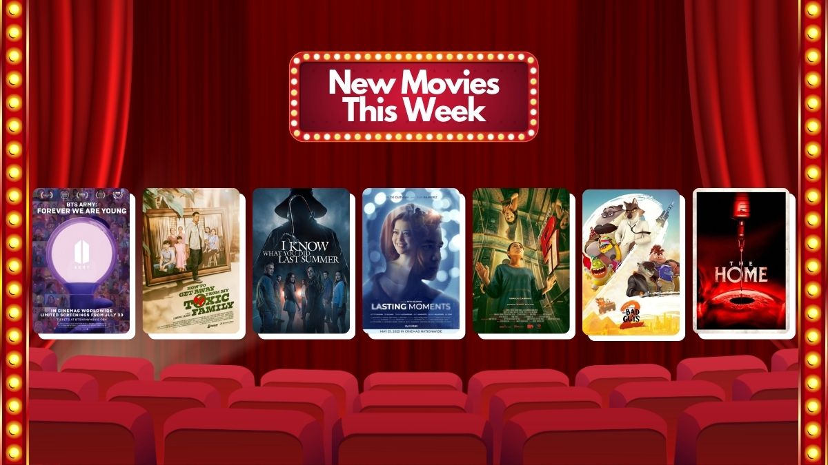 New Movies This Week: I Know What You Did Last Summer, BTS Army: Forever We Are Young, P77, The Bad Guys 2, The Home, and More!