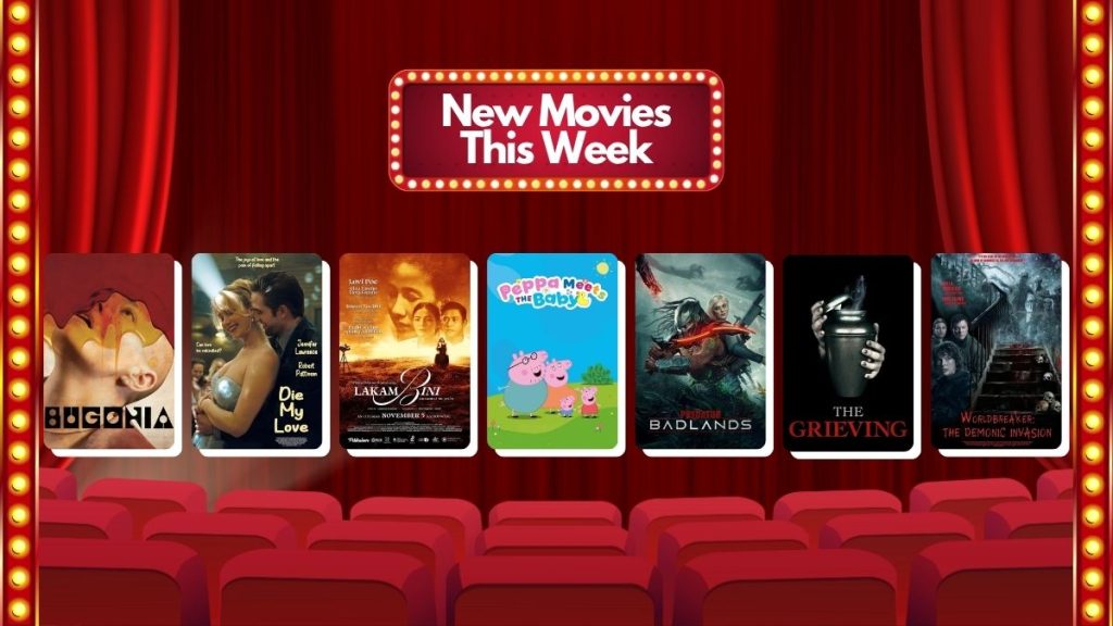 NEW MOVIES THIS WEEK: Predator: Badlands, Bugonia, Die My Love, Lakambini Gregoria de Jesus, and More! 1 New Movies November 5, 2025 Predator Badlands, Bugonia, Die My Love, Lakambini, Peppa Pig Meets The Family
