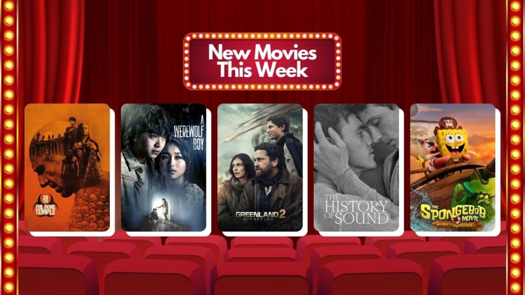 New Movies Jan 14 2026 Greenland 2 Migration, 28 Years Later The Bone Temple, The SpongeBob Move Search for SquarePants