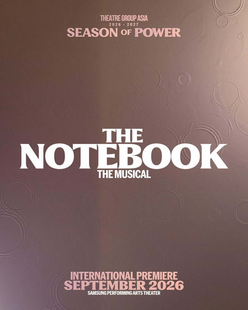 Theatre Group Asia (TGA) Announces Powerful 2026-27 Line-up 26 TGA Presents The Notebook The Musical