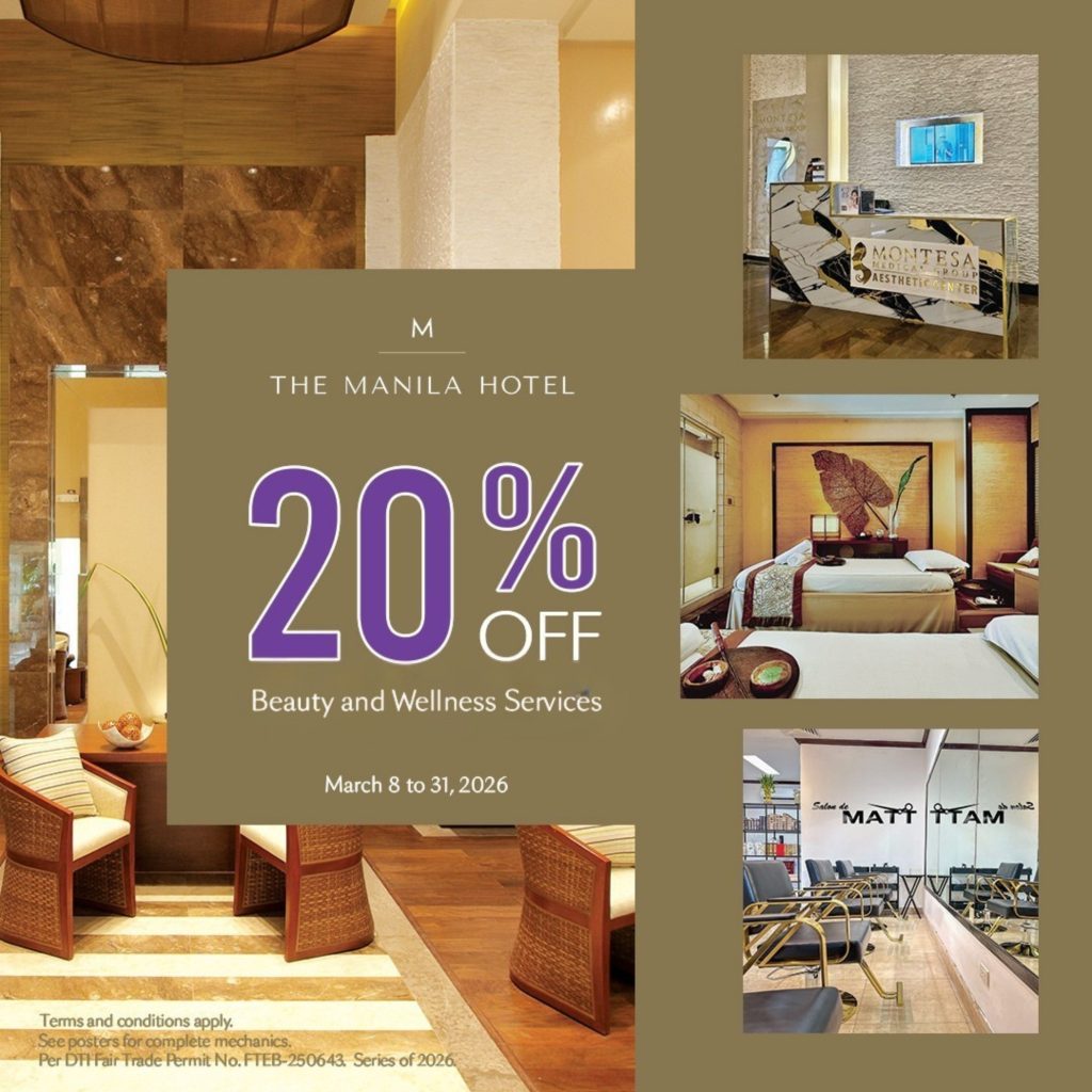 The Manila Hotel Celebrates Women with Beauty and Wellness Offers this March 2 20 off select beauty and wellness services for women