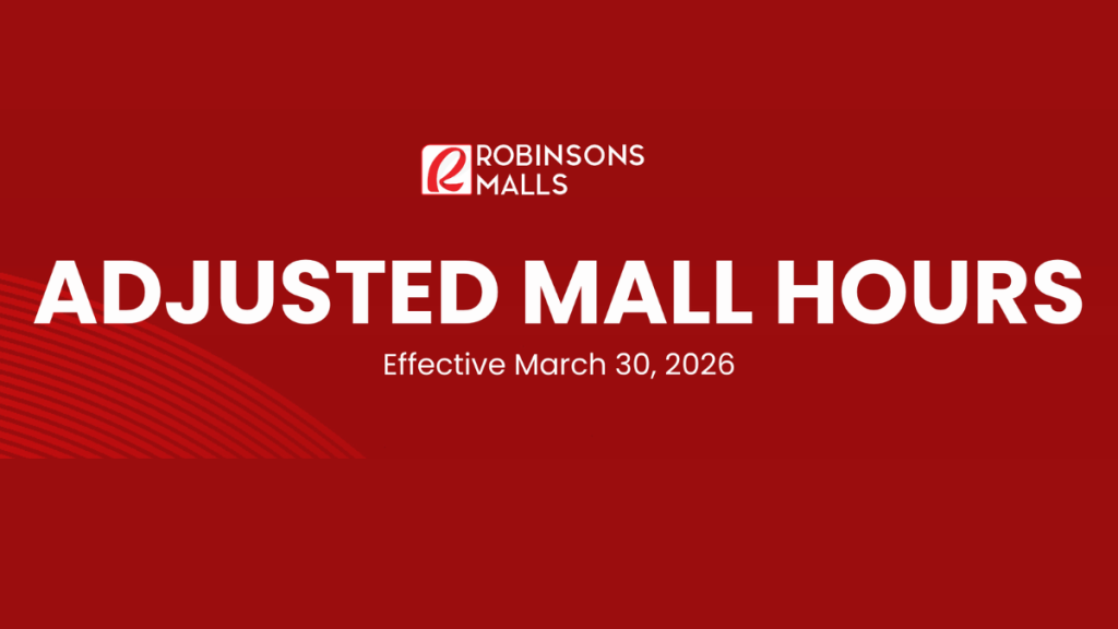Robinsons Malls Adjusts Operating Hours in Support of National Energy Conservation Efforts 2 Robinsons