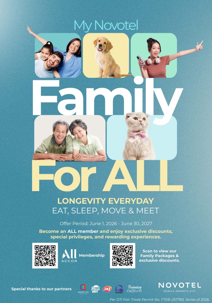 Novotel Manila Araneta City Brings "Longevity Everyday" to Life with "My Novotel Family For ALL" 1 FAMILY MOMENTS UPDATED