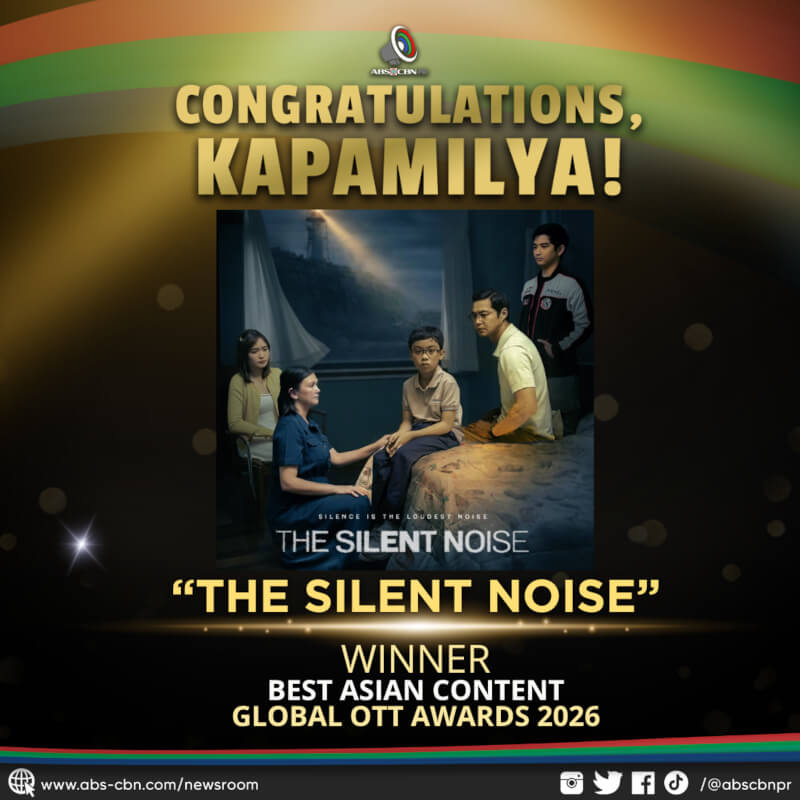 ABS-CBN Studios and Prime Video’s “The Silent Noise” Wins Best Asian Content at Global OTT Awards 2026 3 THE SILENT NOISE WIN GLOBAL OTT AWARDS 2026