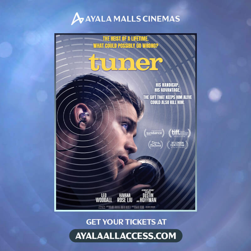 Ayala Malls Cinemas Unlocks a World of Secrets With “Tuner,” Exclusively Showing July 22 2 TUNER only at Ayala Malls Cinemas