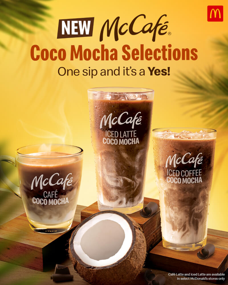 Say “Yes, McCafé!” with McDonald’s New Coco Mocha Coffee Selections 1 poster