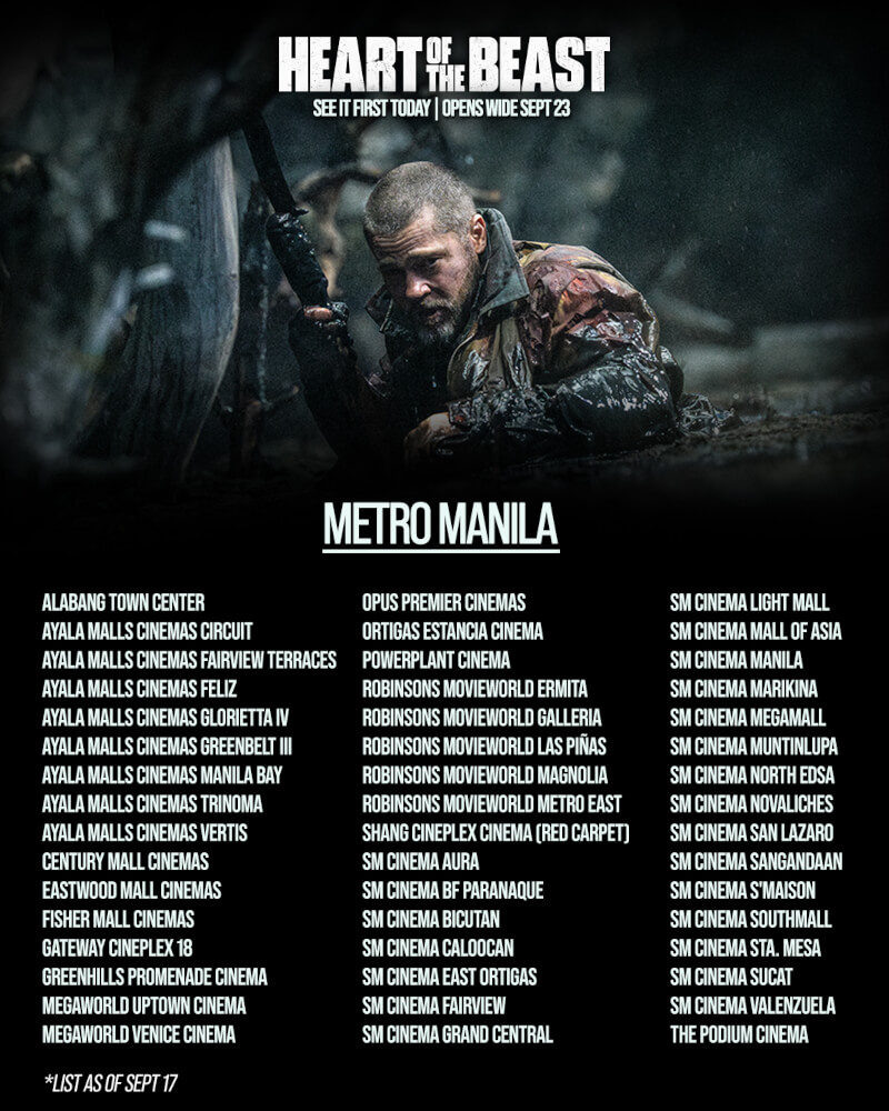 David Ayer’s Emotional Survival Thriller ‘Heart of the Beast’ Starring Brad Pitt Sets Sneak Previews on September 19 and 20 4 METRO MANILA
